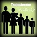 Testosterone Overload