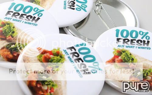 100% FRESH Just what i wanted Food Service Promotional Buttons